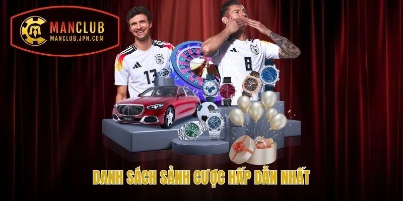 Danh sách sảnh cược hấp dẫn nhất
