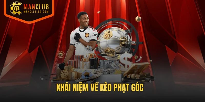 Khái niệm về kèo phạt góc