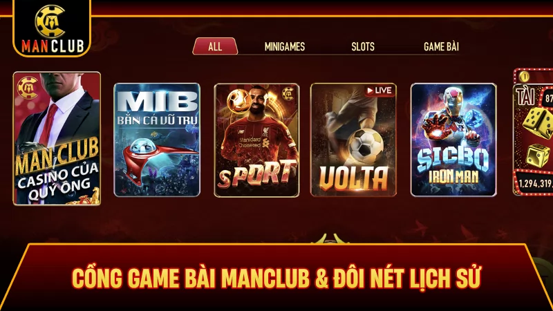 Cổng game bài Manclub & đôi nét lịch sử