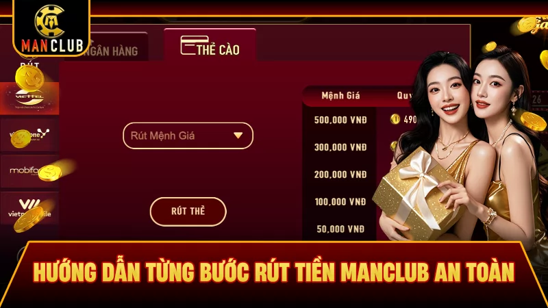 Hướng dẫn từng bước rút tiền Manclub an toàn