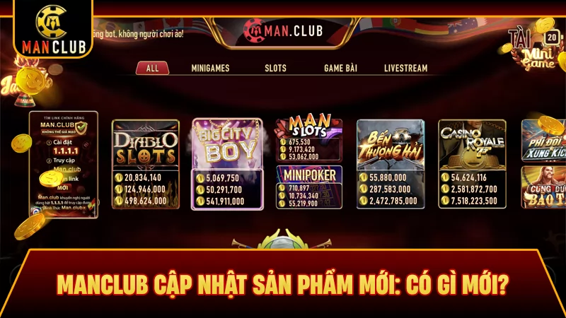Manclub cập nhật sản phẩm mới: Có gì mới?