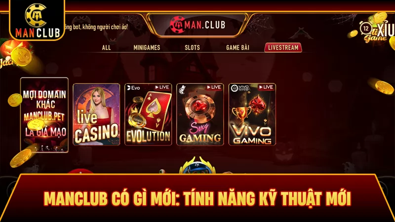 Manclub có gì mới: Tính năng kỹ thuật mới