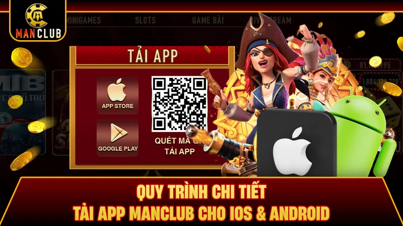 Quy trình chi tiết tải app Manclub cho iOS & Android