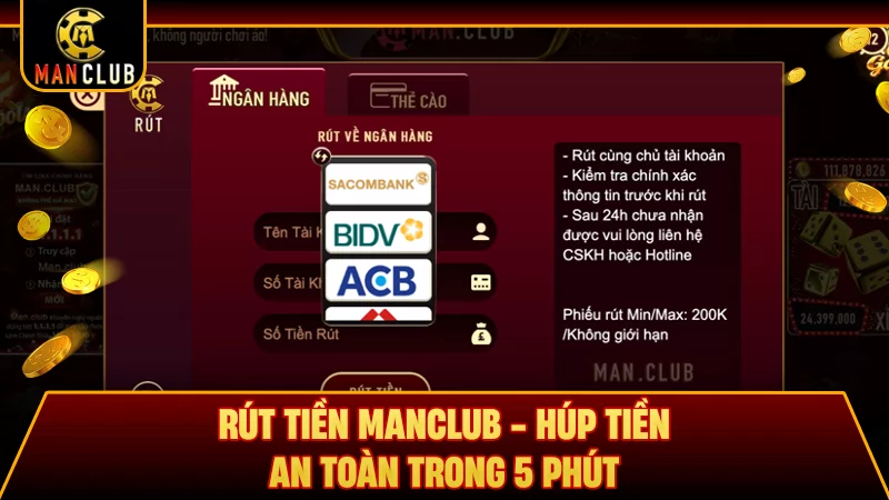 Rút Tiền Manclub - Húp Tiền An Toàn Trong 5 Phút